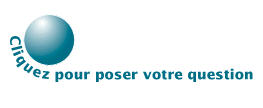 Avez-vous une question ?